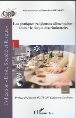 Les pratiques religieuses alimentaires : limiter le risque discriminatoire