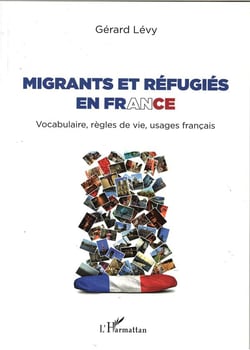 Migrants et réfugiés en France - vocabulaire, règles de vie, usages français