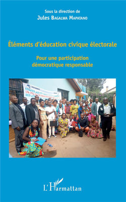 Éléments d'éducation civique électorale - pour une participation démocratique responsable