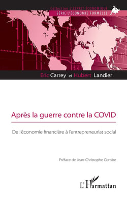 Après la guerre contre la Covid - de l'économie financière à l'entrepreneuriat social