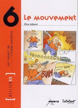LES CAHIERS DE L'IMAGE NARRATIVE Tome 6 : le mouvement