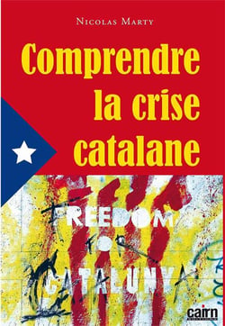 Comprendre la crise catalane