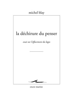 La Déchirure du penser : Essai sur l'effacement du Logos