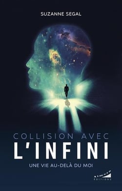 Collision avec l'infini : une vie au-délà du moi