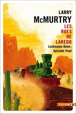 Lonesome Dove Tome 2 : Les rues de Laredo