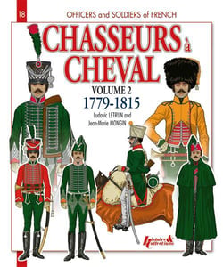 Les chasseurs à cheval t.2 - 1779-1815