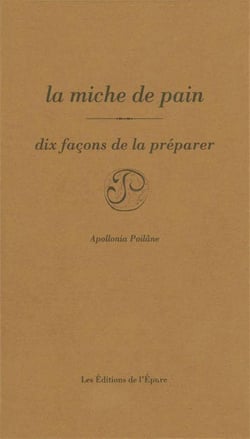 Dix façons de le préparer : la miche de pain