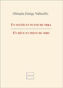Un rêve en point de mire - un sueño en punto de mira