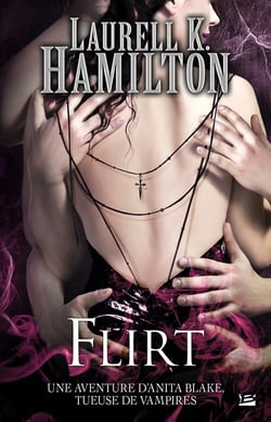 Anita Blake Tome 18 : flirt