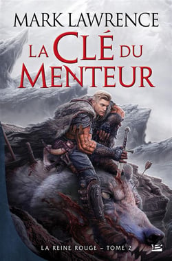 La reine rouge Tome 2 : la clé du menteur
