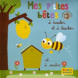Mes p'tites bêtes à écouter et à toucher