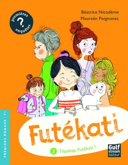 Futékati Tome 2 : tépakap Futékati !
