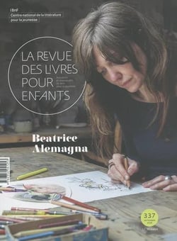 La revue des livres pour enfants n.337 : Beatrice Alemagna
