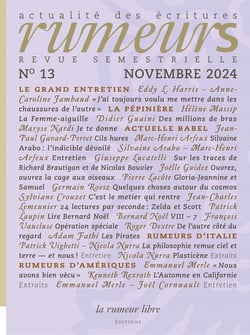 Rumeurs N°13 Hiver 2024 : Actualité des écritures