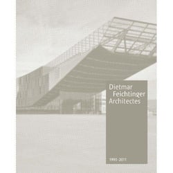 Dietmar feichtinger architectes 1993-2011