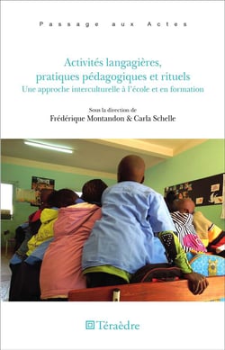 Activités langagières, pratiques pédagogiques et rituels - une approche interculturelle à l'école et en formation