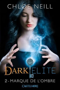 Dark elite Tome 2