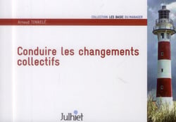 Conduire les changements collectifs