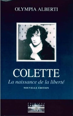 Colette, la naissance de la liberté
