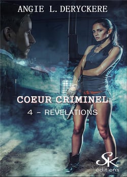 Coeur criminel Tome 4 : révélation