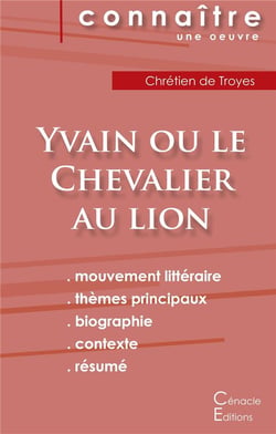 Yvain ou le Chevalier au lion, de Chrétien de Troyes