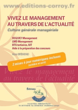 Vivez le management au travers de l'actualité : Culture générale managériale (édition 2025)