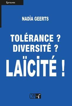 Tolérance? diversité? laïcité!