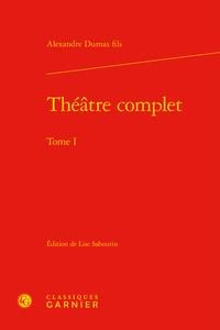 Théâtre complet t.I