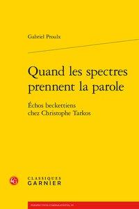 Quand les spectres prennent la parole - échos beckettiens chez christophe tarkos