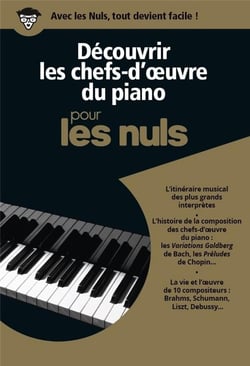 Découvrir les chefs d'oeuvre du piano pour les nuls