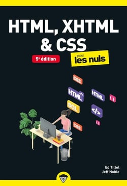 HTML, XHTML et CSS pour les nuls (5e édition)