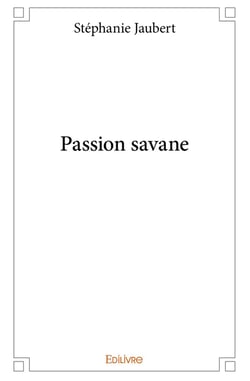 Passion savane