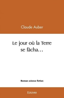 Le jour ou la terre se facha