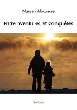 Entre aventures et conquetes