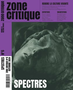 Zone critique n.6 : Spectres