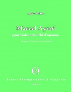 Marcel Aymé, pourfendeur du délit d'opinion
