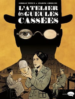 L'atelier des gueules cassées