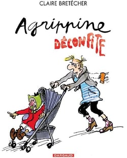 Agrippine Tome 8 : Agrippine déconfite
