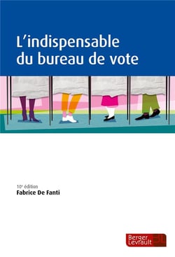L'indispensable du bureau de vote (10e éd.)