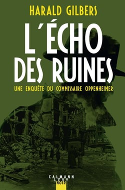 Les enquêtes du commissaire Oppenheimer : L'Écho des ruines