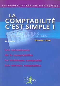La comptabilite c'est simple (edition 2006)