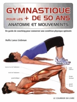 Gymnastique pour les plus de 50 ans - anatomie et mouvements