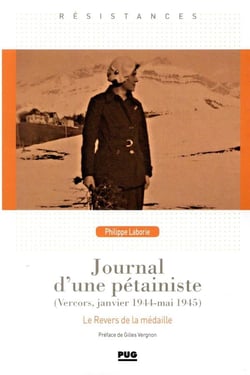 Journal d'une pétainiste - Vercors, janvier 1944 ? mai 1945