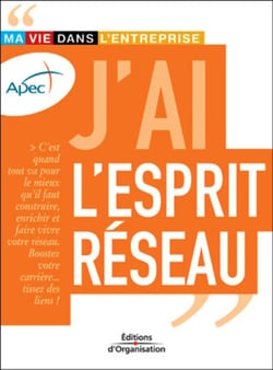 J'ai l'esprit réseau : Ma vie dans l'entreprise