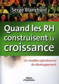 Quand les RH construisent la croissance : Un modèle opérationnel de développement
