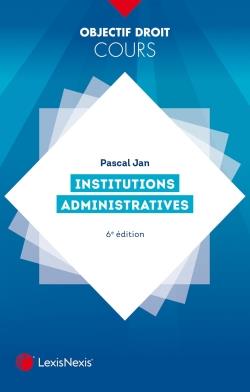 Institutions administratives (6e édition)