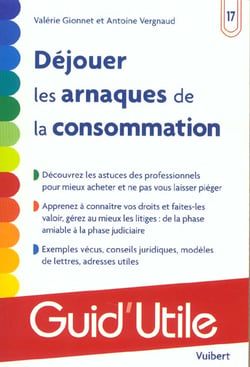 Dejouer les arnaques de la consommation