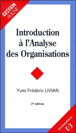 INTRODUCTION A L'ANALYSE DES ORGANISATIONS, 3E ED.