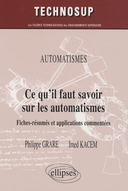 Automatismes ce qu'il faut savoir sur les automatismes fiches-resumes et applications commentees