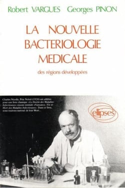 Nouvelle bactériologie médicale des régions développées (La)